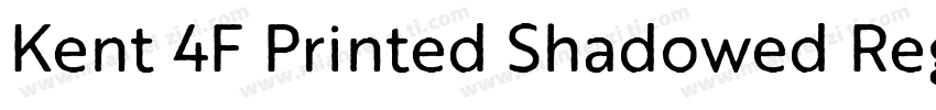 Kent 4F Printed Shadowed Regular字体转换
